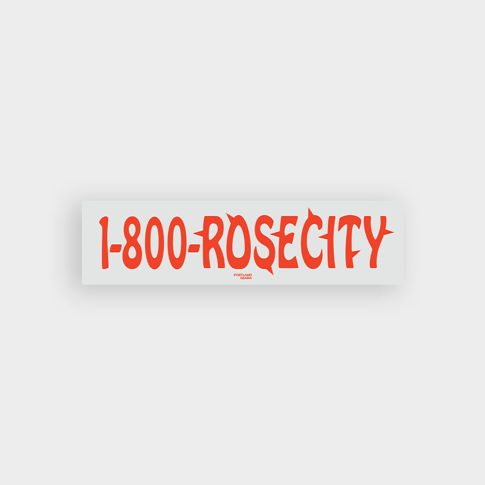1-800-RoseCity Bumper Sticker